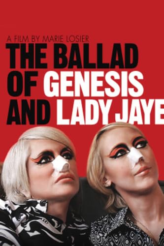 The Ballad of Genesis and Lady Jaye von Adopt Films