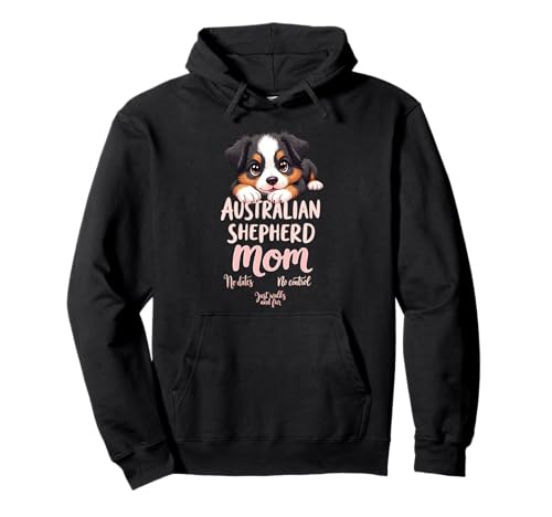 Lustiges Aussie Mom Dog Australian Shepherd Mama Humor Zitat Pullover Hoodie Lustiges Aussie Mom Dog Australian Shepherd Mama Humor Zitat Pullover Hoodie von Australian Shepherd Fun Designs