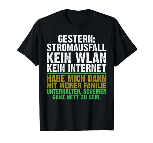 Gestern Stromausfall Wlan Lustig Gamer Zocker Männer Jungen T-Shirt von BK Zocker Shirts Gaming Videospiel Gamer Geschenke