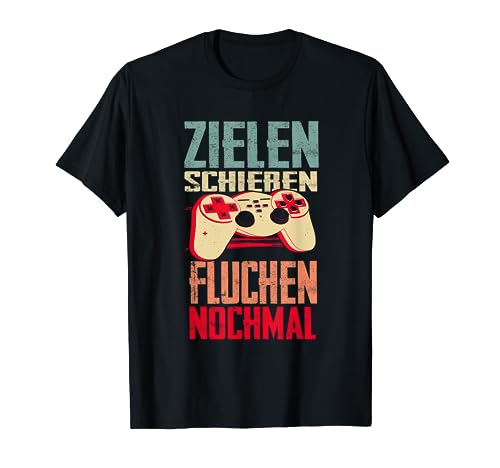 Zielen Schießen Fluchen Nochmal Gamer Zocker Männer Jungen T-Shirt von BK Zocker Shirts Gaming Videospiel Gamer Geschenke