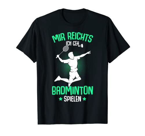 Mir reichts ich geh Badminton spielen Jungen Kinder T-Shirt von Badminton Spieler Geschenkideen