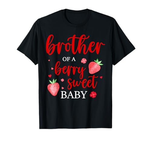 Erster Geburtstag von Brother Of A Berry Sweet One Strawberry Baby T-Shirt Erster Geburtstag von Brother Of A Berry Sweet One Strawberry Baby T-Shirt von Berry Sweet One Strawberry 1st Birthday