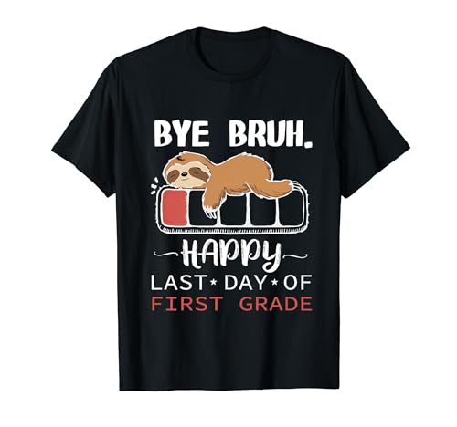 Bye Bruh Happy Last Day Of First Grade End Of School Boys T-Shirt von Bye Bruh Last'Day Of School Tee