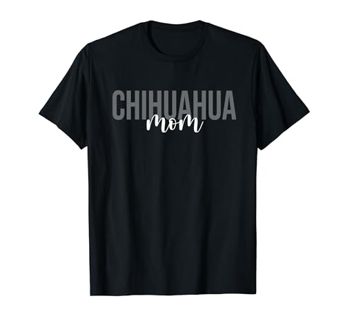 Chihuahua Mama Chihuahua Hund Chihuahua Besitzer T-Shirt von Chihuahua Mom Chihuahua Dog Gifts