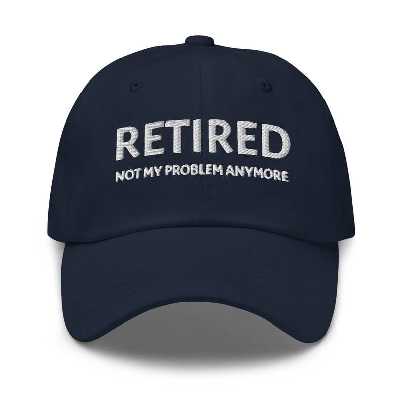 Ruhestandsmütze Nicht Mehr Mein Problem, Dad Hut, Altersentdeckungsmütze Für Männer Lustig, Ruhestandsmütze Frauen, 2023 von Designyouridea