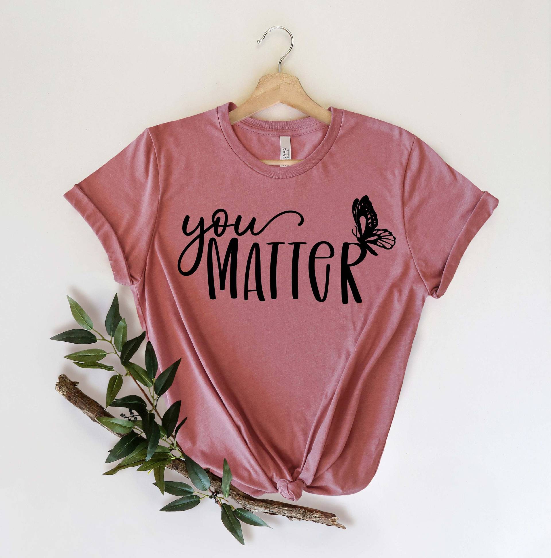 You Matter Shirt, Mental Health Angst Therapeut Psychologe Positive Vibes T-Shirt, Motivierende Zitate von DonkeyMonkeyDesign