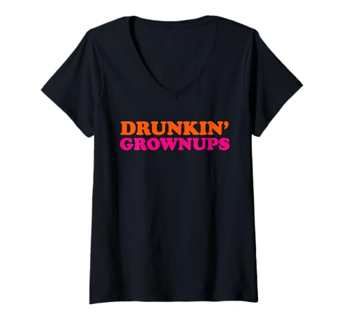 Damen Drunken Grownups Lustige Frauen Und Männer Trinkgeschenke T-Shirt mit V-Ausschnitt Damen Drunken Grownups Lustige Frauen Und Männer Trinkgeschenke T-Shirt mit V-Ausschnitt von Drunken Grownups Designs For You