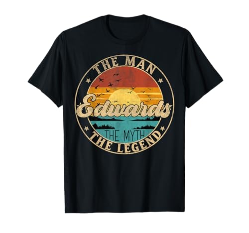 EDWARDS The Man The Myth The Legend First Name T-Shirt EDWARDS The Man The Myth The Legend First Name T-Shirt von First Name Vintage Retro Surname Last Name