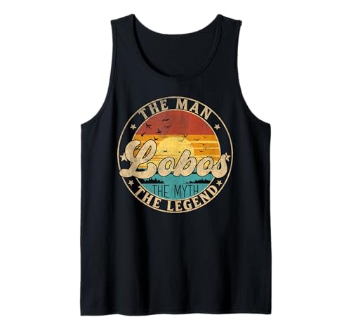 LOBOS The Man The Myth The Legend First Name Tank Top LOBOS The Man The Myth The Legend First Name Tank Top von First Name Vintage Retro Surname Last Name