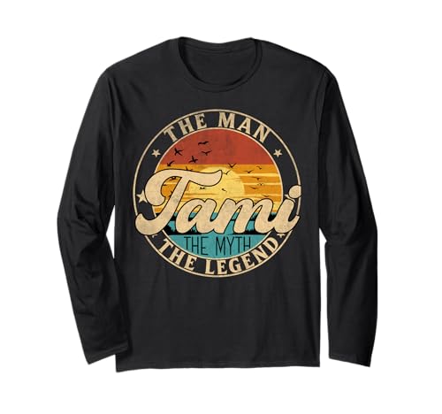 TAMI The Man The Myth The Legend First Name Langarmshirt TAMI The Man The Myth The Legend First Name Langarmshirt von First Name Vintage Retro Surname Last Name