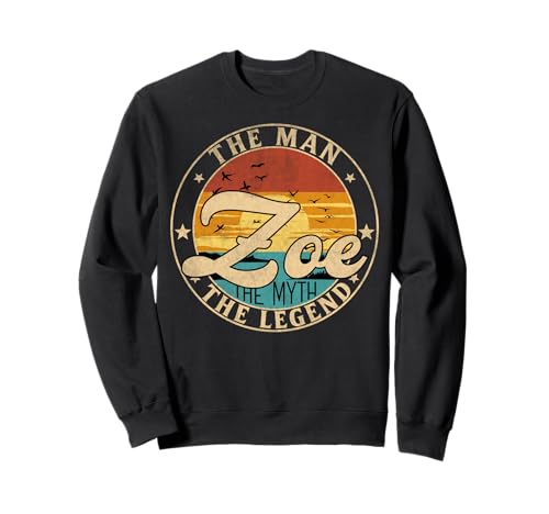 ZOE The Man The Myth The Legend First Name Sweatshirt ZOE The Man The Myth The Legend First Name Sweatshirt von First Name Vintage Retro Surname Last Name