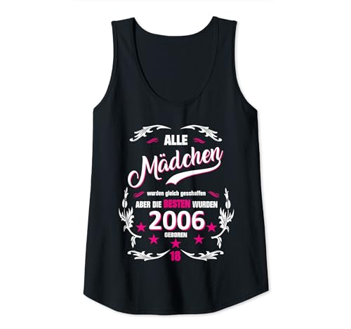 Damen 18 Geburtstag Mädchen Tochter Geburtstag besten Mädchen 2006 Tank Top von FunShirtDealer