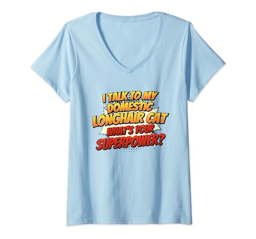 Damen Cat Dad Mom Talk Superpower – Hauskatze mit langem Haar T-Shirt mit V-Ausschnitt von Funny Domestic Longhair Cat Gift for Men & Women