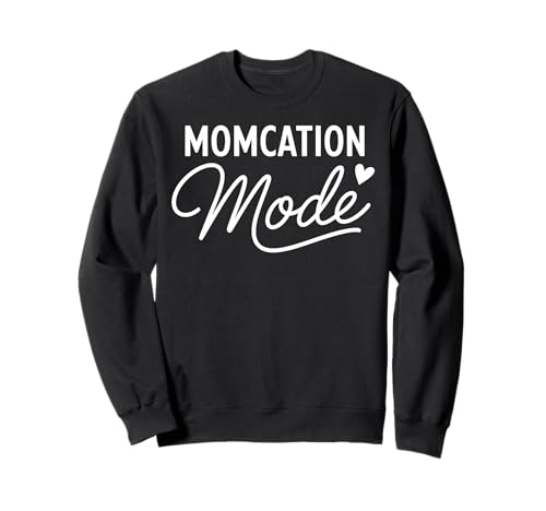 Momcation Mode Lustig Familie Urlaub Reise Mama Leben Sweatshirt Momcation Mode Lustig Familie Urlaub Reise Mama Leben Sweatshirt von Funny Graphic Tees Women Men Kids