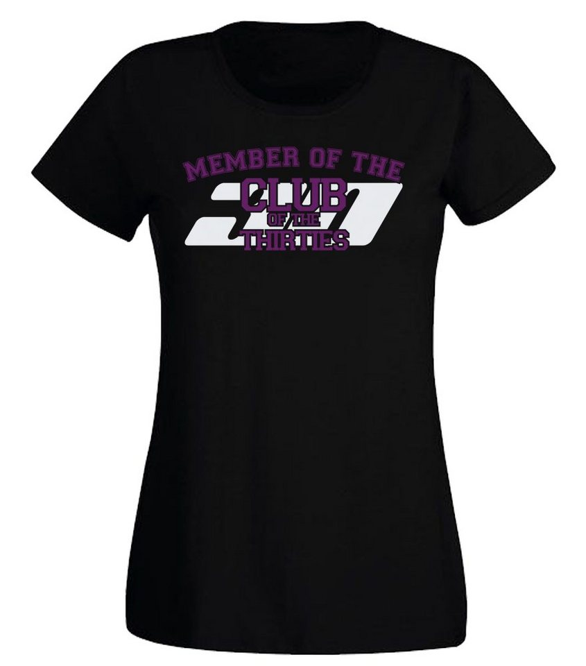 G-graphics T-Shirt Damen T-Shirt - 30 – Member of the Club of Thirties zum 30. Geburtstag, mit trendigem Frontprint, Slim-fit, Aufdruck auf der Vorderseite, Spruch/Sprüche/Print/Motiv von G-graphics