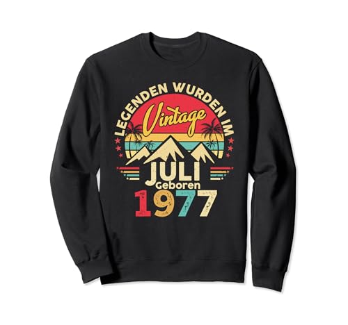 Juli 1977 Men Women 47th Birthday Limited Edition 47 Sweatshirt von Geburtstag Geschenke Männer Frauen Limited Edition
