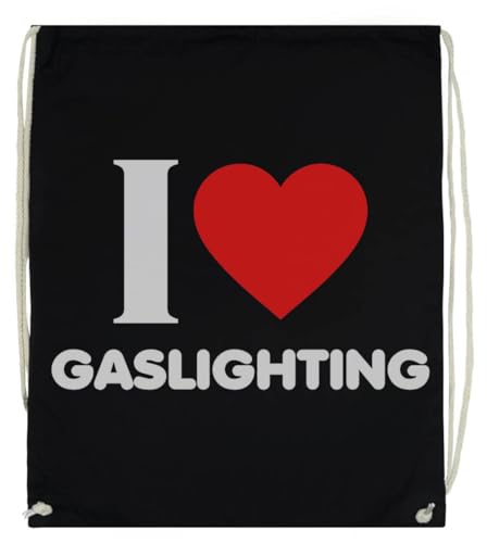 I Love Gaslighting I Heart Unisex-Sporttasche, Schwarzer Trainingssack von Generisch