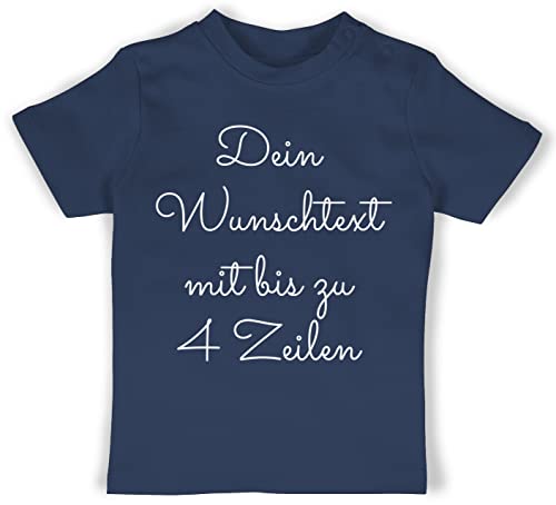 Baby T-Shirt Mädchen Jungen - Aufdruck selbst gestalten - Wunschtext - 12/18 Monate - Navy Blau - selber drucken Bedrucken Schrift persönlichem Text Personalisieren Lassen Personalised von Geschenk mit Namen personalisiert by Shirtracer