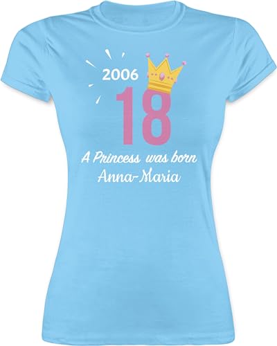 Shirt Damen - 18. Geburtstag - 2006 A Princess was Born - zum Achzehnten - mit Name - S - Hellblau - 18 Jahre 2005 Shirts Tshirt mädchen Frauen 18.Geburtstag Tshirts t-Shirt von Geschenk mit Namen personalisiert by Shirtracer