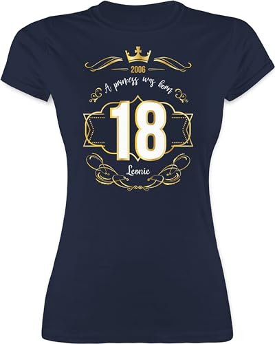 Shirt Damen - 18. Geburtstag - Geburtsjahr 2006 - A Princess was Born - mit Name - M - Navy Blau - 18 Tshirt mädchen zum t-Shirt 18.Geburtstag t Shirts personalisiertes .Geburtstag und Damen-Tshirt von Geschenk mit Namen personalisiert by Shirtracer