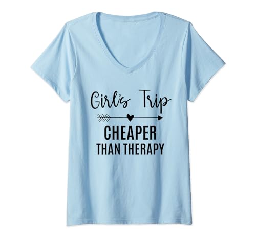 Damen Girl's Trip Cheapers Than Therapy 2024 Girls Vacation Party T-Shirt mit V-Ausschnitt von Girls Trip 2024 By GnineZa