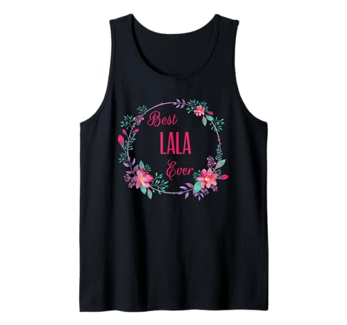 Die beste Lala aller Zeiten mit rosa Blumen, lustiges Geschenk für Tante, Oma, Mama Tank Top Die beste Lala aller Zeiten mit rosa Blumen, lustiges Geschenk für Tante, Oma, Mama Tank Top von Glorious Grandma Names