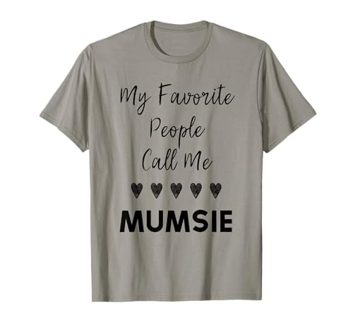 Meine Lieblingsleute nennen mich Mama Tante Grandma Mom T-Shirt Meine Lieblingsleute nennen mich Mama Tante Grandma Mom T-Shirt von Glorious Grandma Names