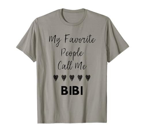 Meine Lieblingsmenschen nennen mich Bibi, Tante, Grandma, Mama T-Shirt Meine Lieblingsmenschen nennen mich Bibi, Tante, Grandma, Mama T-Shirt von Glorious Grandma Names