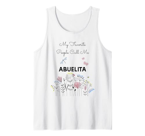 My Favorite People Call Me Abuelita Floral Oma Mama Geschenk Tank Top My Favorite People Call Me Abuelita Floral Oma Mama Geschenk Tank Top von Glorious Grandma Names