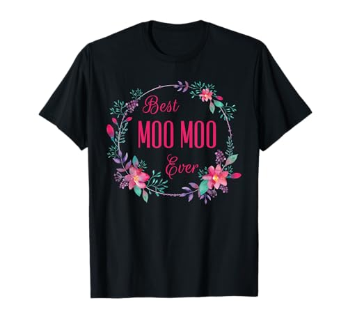 Tolles Moo Moo aller Zeiten mit rosafarbenem Blumenmuster als Geschenk für Tante, Oma und Mama T-Shirt Tolles Moo Moo aller Zeiten mit rosafarbenem Blumenmuster als Geschenk für Tante, Oma und Mama T-Shirt von Glorious Grandma Names