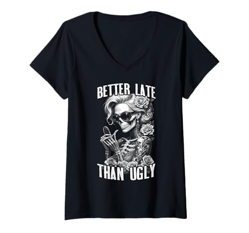 Damen Besser spät als hässliches gotisches, tätowiertes Visagisten-Mädchen T-Shirt mit V-Ausschnitt Damen Besser spät als hässliches gotisches, tätowiertes Visagisten-Mädchen T-Shirt mit V-Ausschnitt von Grandio Design Tattooed Inked Tattoo Artist Gifts