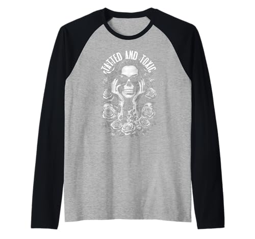 Tatted And Toxic Gothic Tattooed Skelett Girl Roses Ink Raglan Tatted And Toxic Gothic Tattooed Skelett Girl Roses Ink Raglan von Grandio Design Tattooed Inked Tattoo Artist Gifts