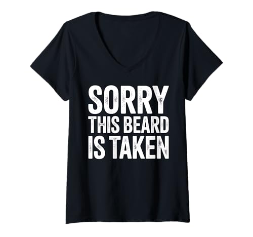 Damen Beard Lover Gift Sorry Beard Taken Funny Men T-Shirt mit V-Ausschnitt Damen Beard Lover Gift Sorry Beard Taken Funny Men T-Shirt mit V-Ausschnitt von Graphic 365