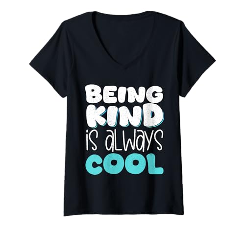 Damen Being Kind Is Always Cool T-Shirt mit V-Ausschnitt Damen Being Kind Is Always Cool T-Shirt mit V-Ausschnitt von Güte Freundlichkeit Positivität
