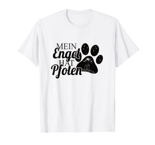 Mein Engel hat Pfoten Spruch Damen Frauen Hunde T-Shirt T-Shirt von Hunde Geschenk für Frauen, Freundin zum Geburtstag