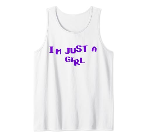 I'm Just A Girl Shirt Tank Top von I'm Just A Girl Shirt