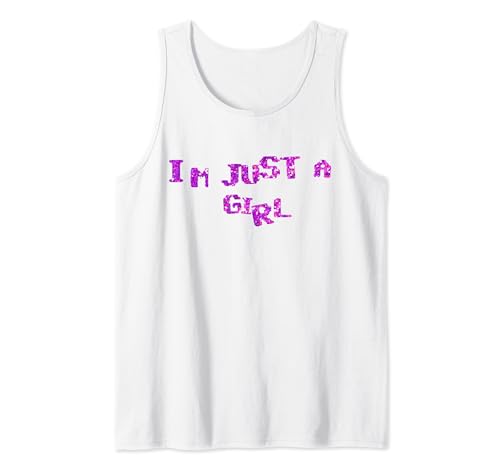 I'm Just A Girl Shirt Tank Top von I'm Just A Girl Shirt