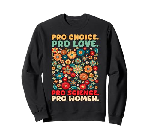 Feminist Pro Choice Love Science Women Feminismus Retro Sweatshirt Feminist Pro Choice Love Science Women Feminismus Retro Sweatshirt von Ingenius feministische Hemden und Geschenke