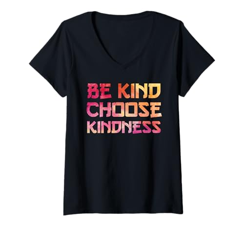 Damen Be Kind Choose Kindness Rainbow Positive Inspirational Quote T-Shirt mit V-Ausschnitt Damen Be Kind Choose Kindness Rainbow Positive Inspirational Quote T-Shirt mit V-Ausschnitt von Japanese Style Text Kindness Gifts