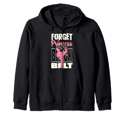 Forget Princess I Want To Be A Black Belt Karate Girls Kapuzenjacke Forget Princess I Want To Be A Black Belt Karate Girls Kapuzenjacke von Karate Princess Black Belt Motivational