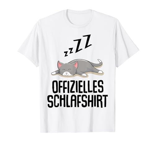 Offizielles Schlafshirt Herren Katzen Spruch Lustig Geschenk T-Shirt von Katze Shirt Schlafshirt Damen Lustige T-Shirts Fun