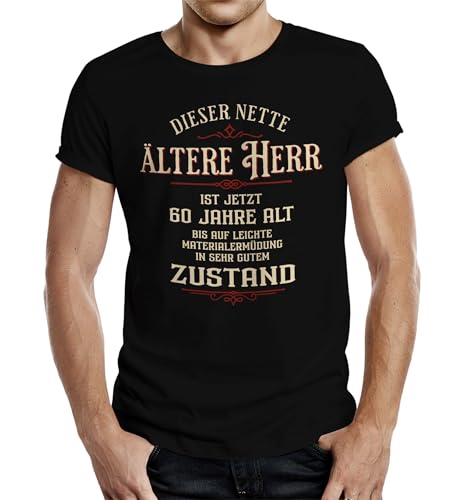 T-Shirt als Geschenk für Männer zum 60. Geburtstag: Netter älterer Herr ist jetzt 60 Jahre alt von LOBO NEGRO