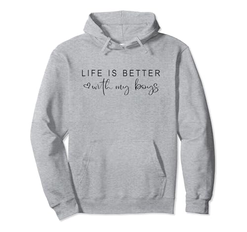 Damen Cute Life Is Better With My Boys Muttertag Pullover Hoodie von Life is Better with My Boys