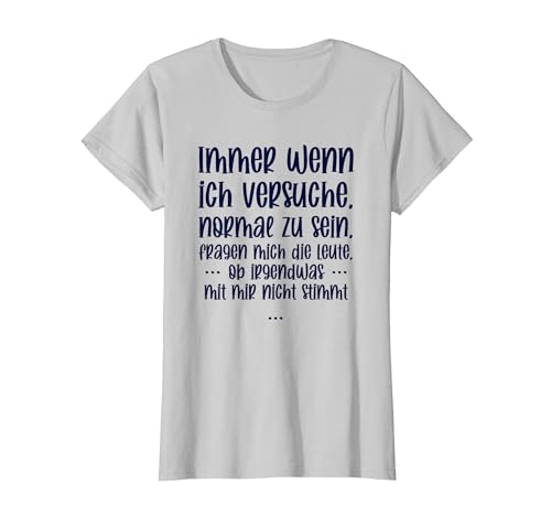 Lustiger Spruch für Frauen Mädels Gag Humor ironisch witzig T-Shirt von Lustige Sprüche für Frauen - Mädelsabend Geschenke