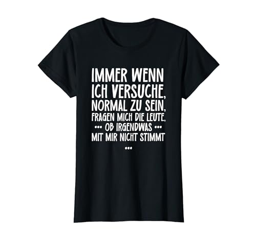 Lustiger Spruch für Frauen Mädels Statement ironisch witzig T-Shirt von Lustige Sprüche für Frauen - Mädelsabend Geschenke