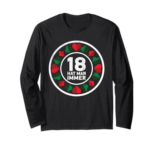 Skat 18 hat man immer Spruch Skatspieler Symbole Langarmshirt Skat 18 hat man immer Spruch Skatspieler Symbole Langarmshirt von Lustiges Skat-Spruch Design für Kartenspieler