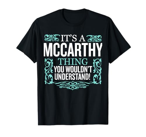 Es ist eine McCarthy-Sache, die du nicht verstehen würdest Lustige Männer Frauen T-Shirt Es ist eine McCarthy-Sache, die du nicht verstehen würdest Lustige Männer Frauen T-Shirt von Mccarthy Funny Personalised Name Desings