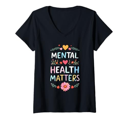 Damen Mental Health Matters Outfit Herren Damen Mentale Gesundheit T-Shirt mit V-Ausschnitt Damen Mental Health Matters Outfit Herren Damen Mentale Gesundheit T-Shirt mit V-Ausschnitt von Mental Health Awareness für Psychische Gesundheit