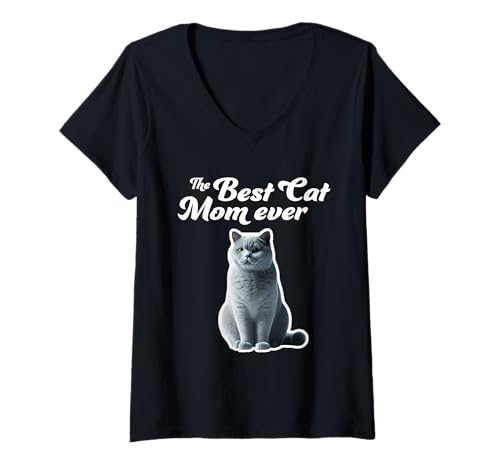 Damen Best Cat Mom Ever – Britische Kurzhaar-Katze T-Shirt mit V-Ausschnitt Damen Best Cat Mom Ever – Britische Kurzhaar-Katze T-Shirt mit V-Ausschnitt von Miller Sye