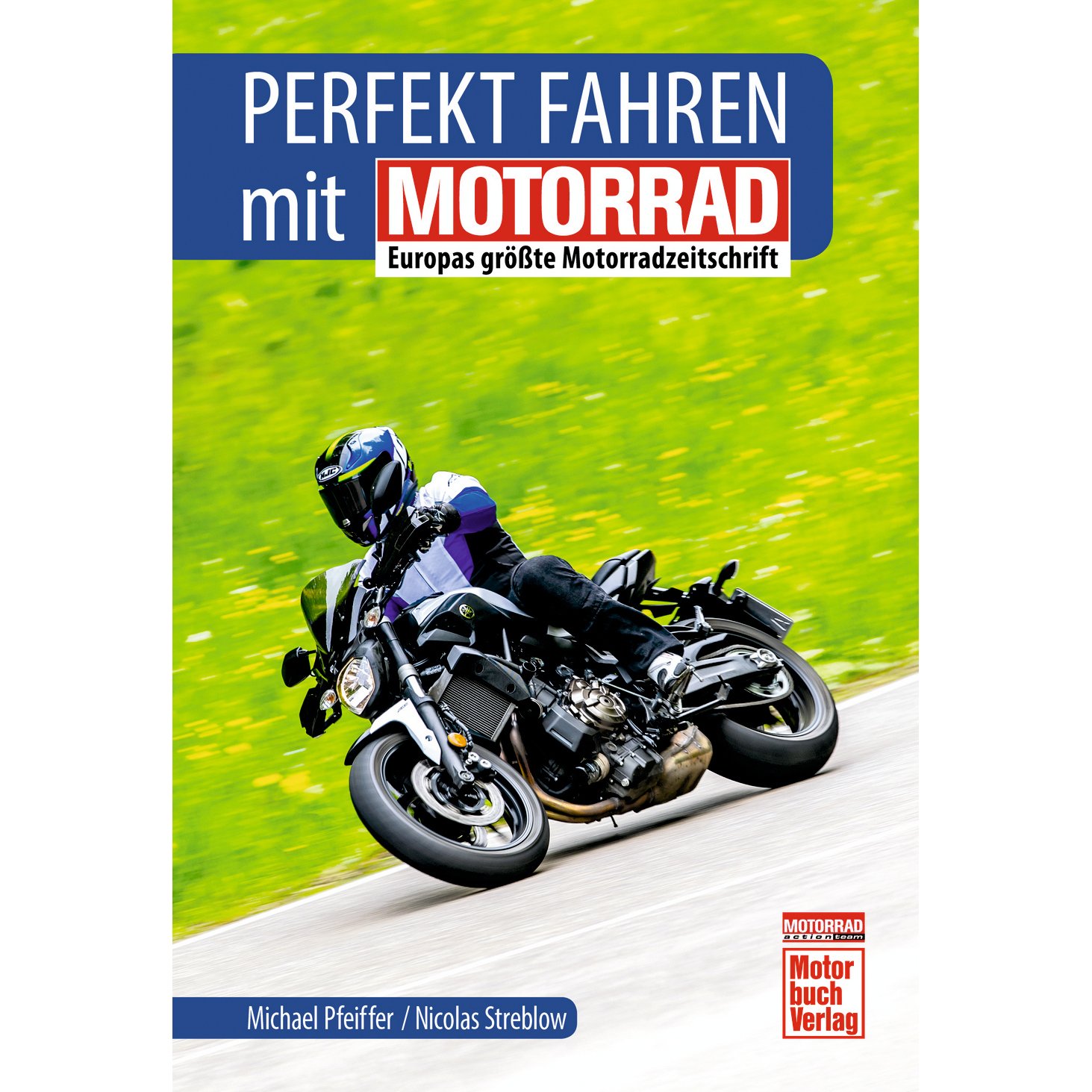 Motorbuch-Verlag Buch - Motorrad - "Perfekt fahren" Motorbuch-Verlag Buch - Motorrad - "Perfekt fahren" von Motorbuch-Verlag